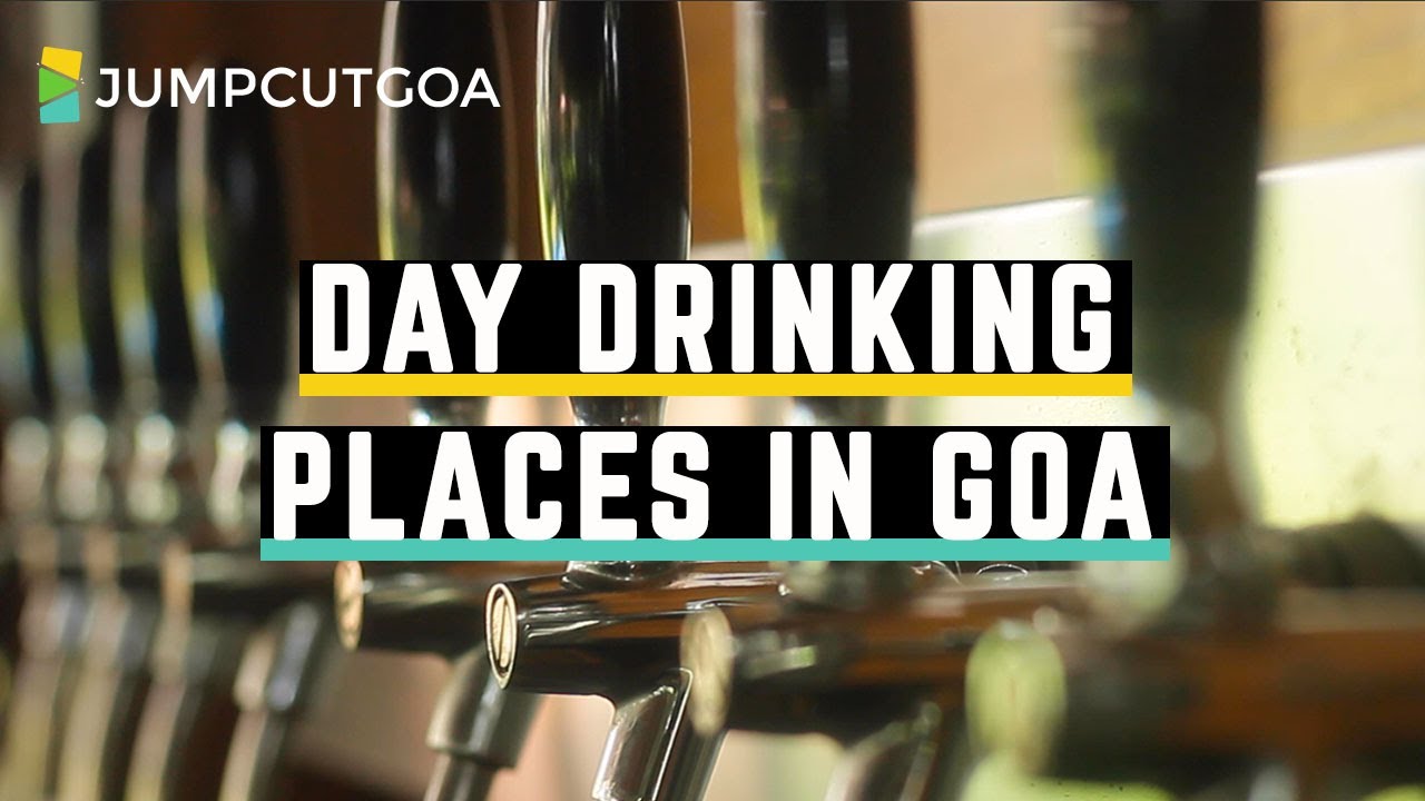 Day Drinking In Goa - 5 Bars You Need to Check Out