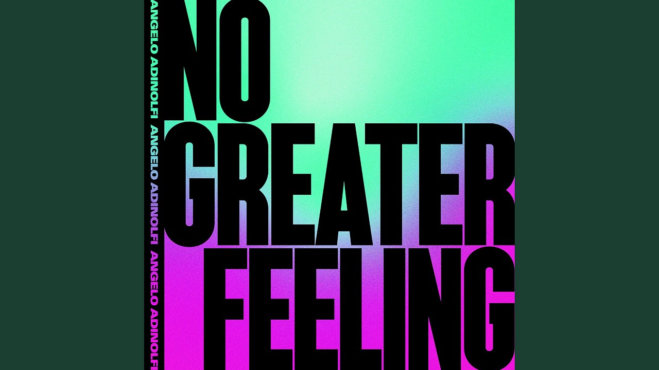 No Greater Feeling (Extended Mix)