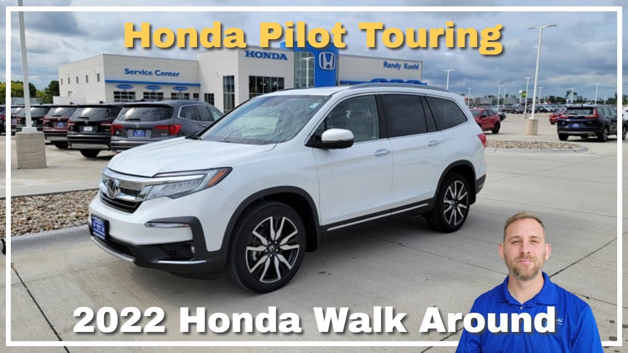 2022 Honda Pilot Touring Walk Around Review