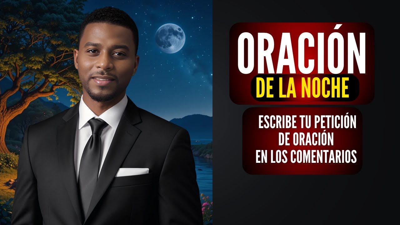 Oración de la Noche Salmo 91: Paz  Protección y Bendición, viernes 18 de julio de 2025