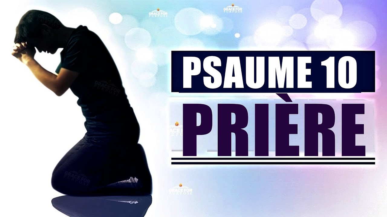 🙏  PSAUME 10  EXPLIQUÉ | Quand Dieu Semble Silencieux