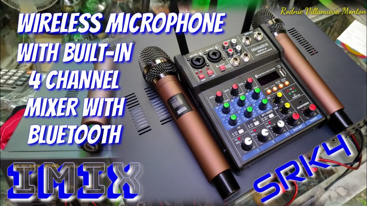 WIRELESS MIC WITH BUILT-IN 4 CHANNEL MIXER WITH BLUETOOTH,MERON KA NANG MICROPHONE MAY MIXER KAPA.