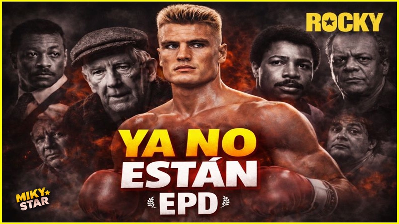 15 Actores de ROCKY Que Ya Fallecieron y NO LO SABIAS😢