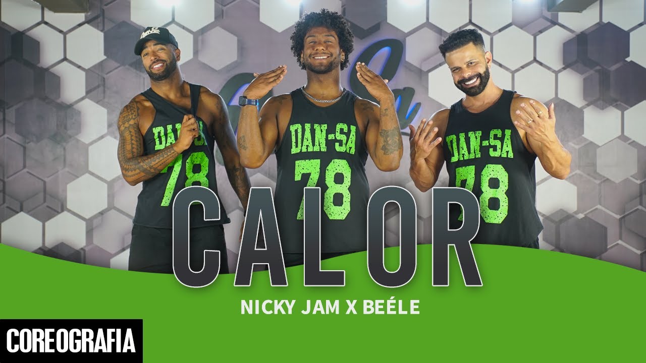 Calor - Nicky Jam x Beéle - Dan-Sa / Daniel Saboya (Coreografia)
