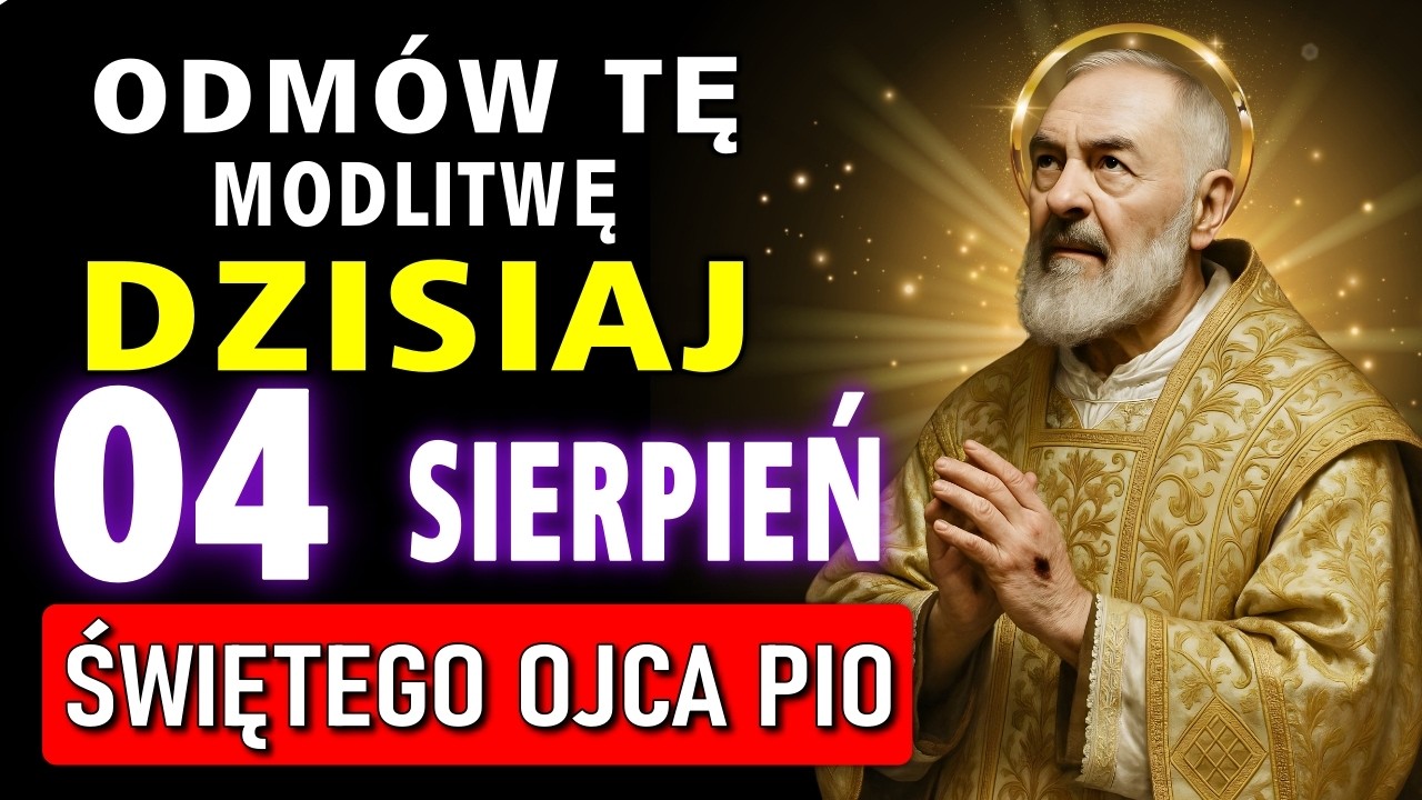 NAJPOTĘŻNIEJSZA MODLITWA UZDROWIENIA ŚWIĘTEGO OJCA PIO – NA NIEMOŻLIWY CUD JESZCZE DZIŚ