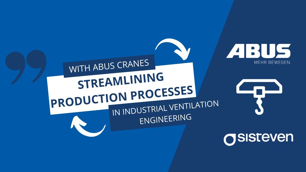 Reference project: ABUS Kransysteme GmbH x SISTEVEN, S.L.U.