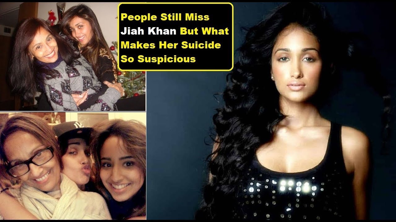 People Still Miss Jiah Khan But What Makes Her Suicide So Suspicious