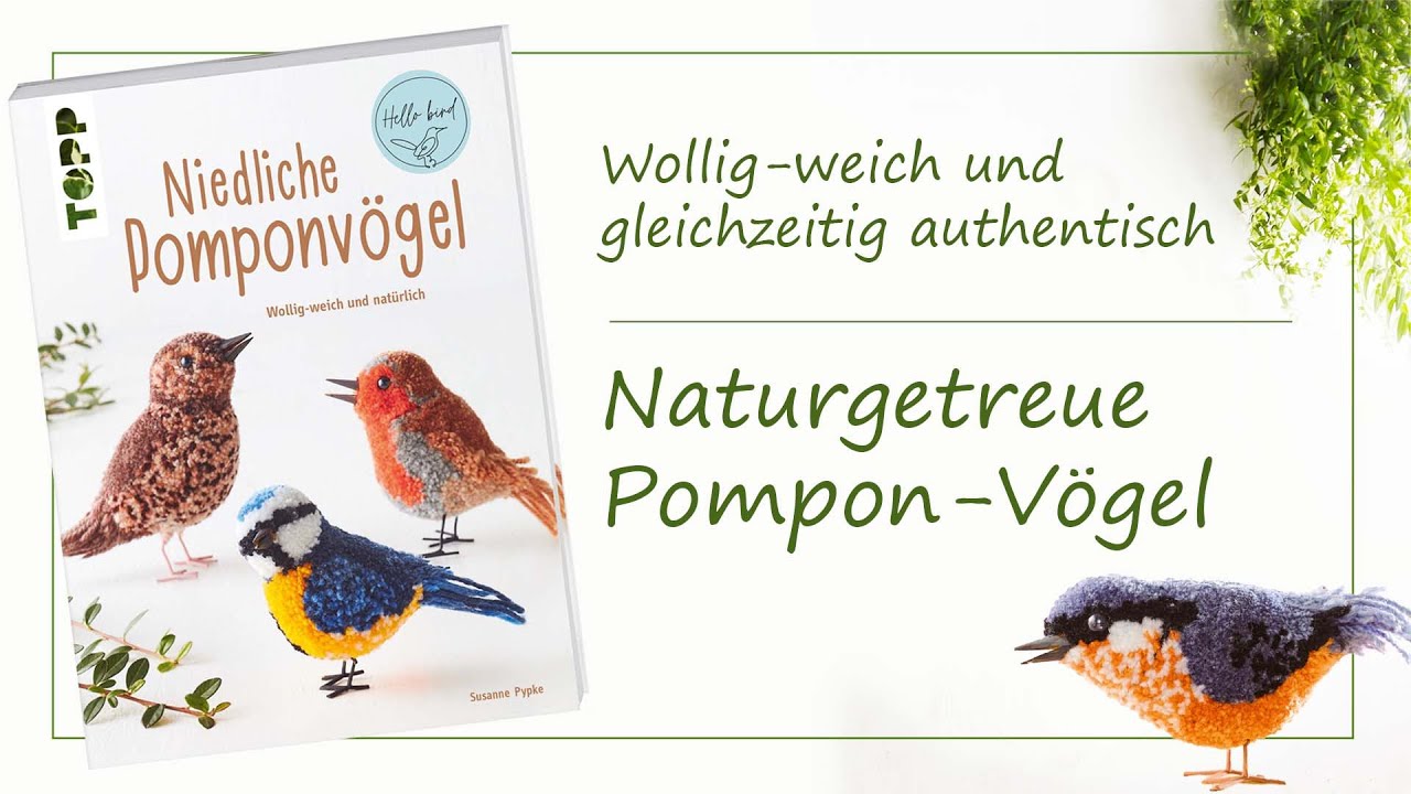 Trailer | Niedliche Pompon-Vögel (TOPP 4632)