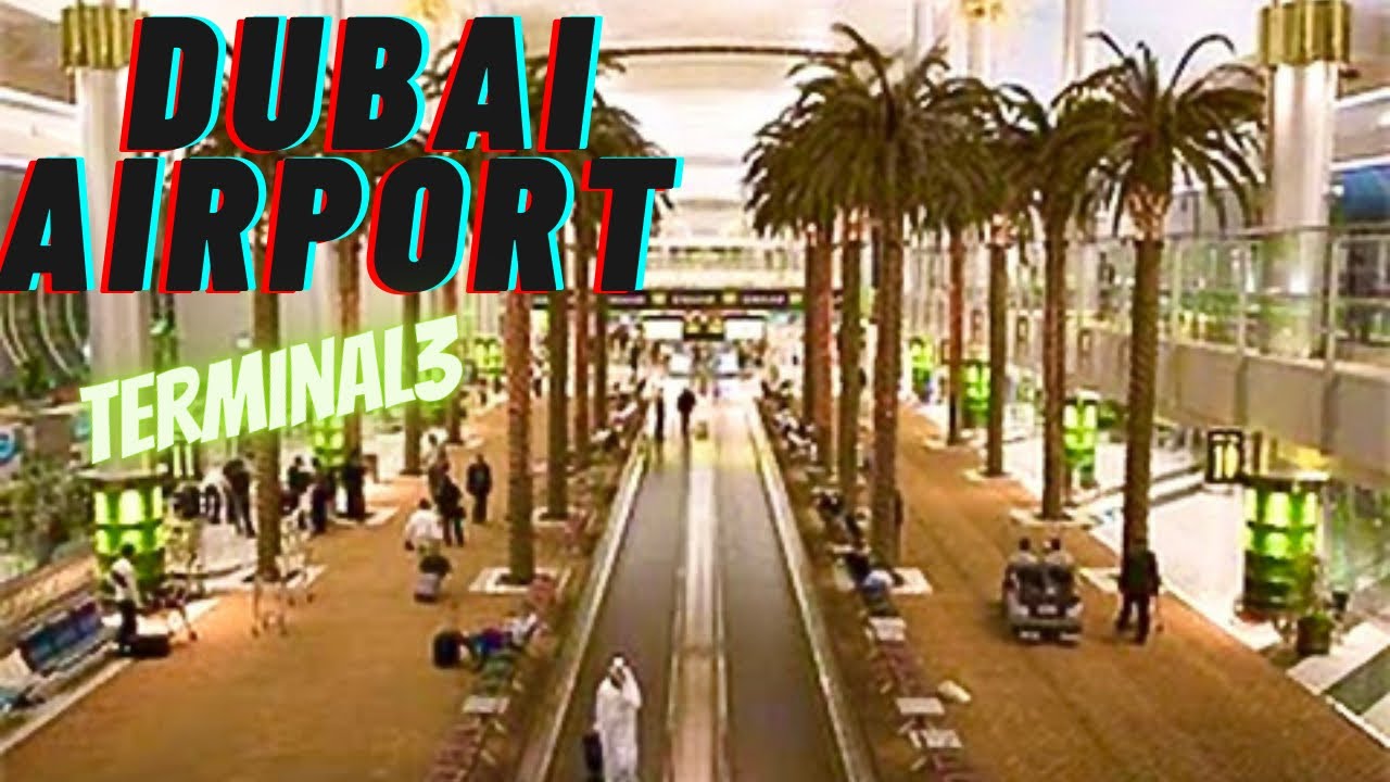 Ultimate Airport Dubai Emirates Terminal 3