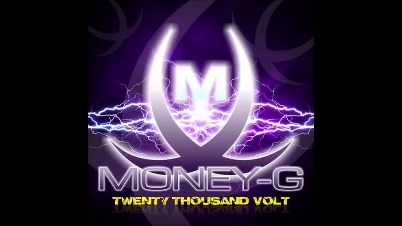 Money-G - Twenty Thousand Volt (Radio Edit)