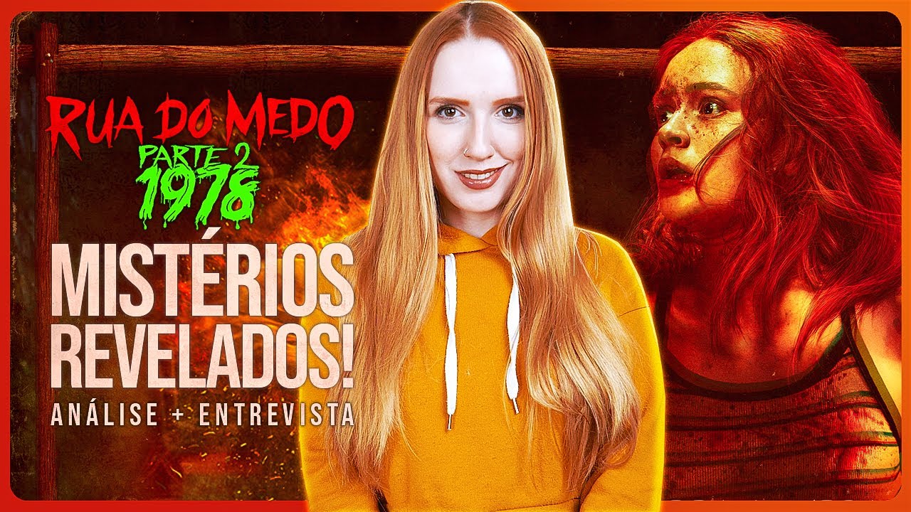 RUA DO MEDO 1978: MIST&Eacute;RIOS REVELADOS? | An&aacute;lise com spoilers + Entrevista
