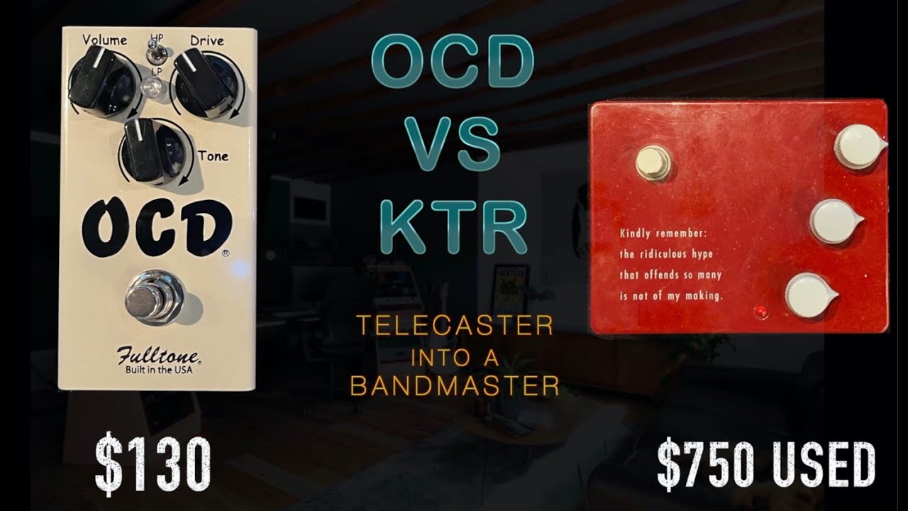 FULLTONE OCD (V2) Vs KLON KTR X-OVER SHOOTOUT #07