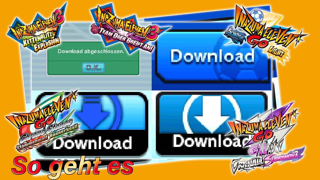 Inazuma Eleven: alle 3DS teile: Download wieder MÖGLICH?!, So geht es!