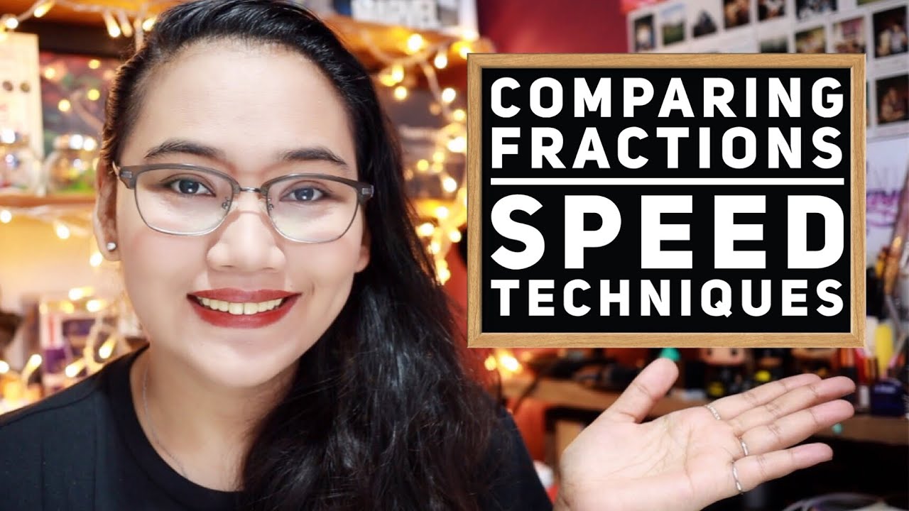 Comparing Fractions: Speed Techniques