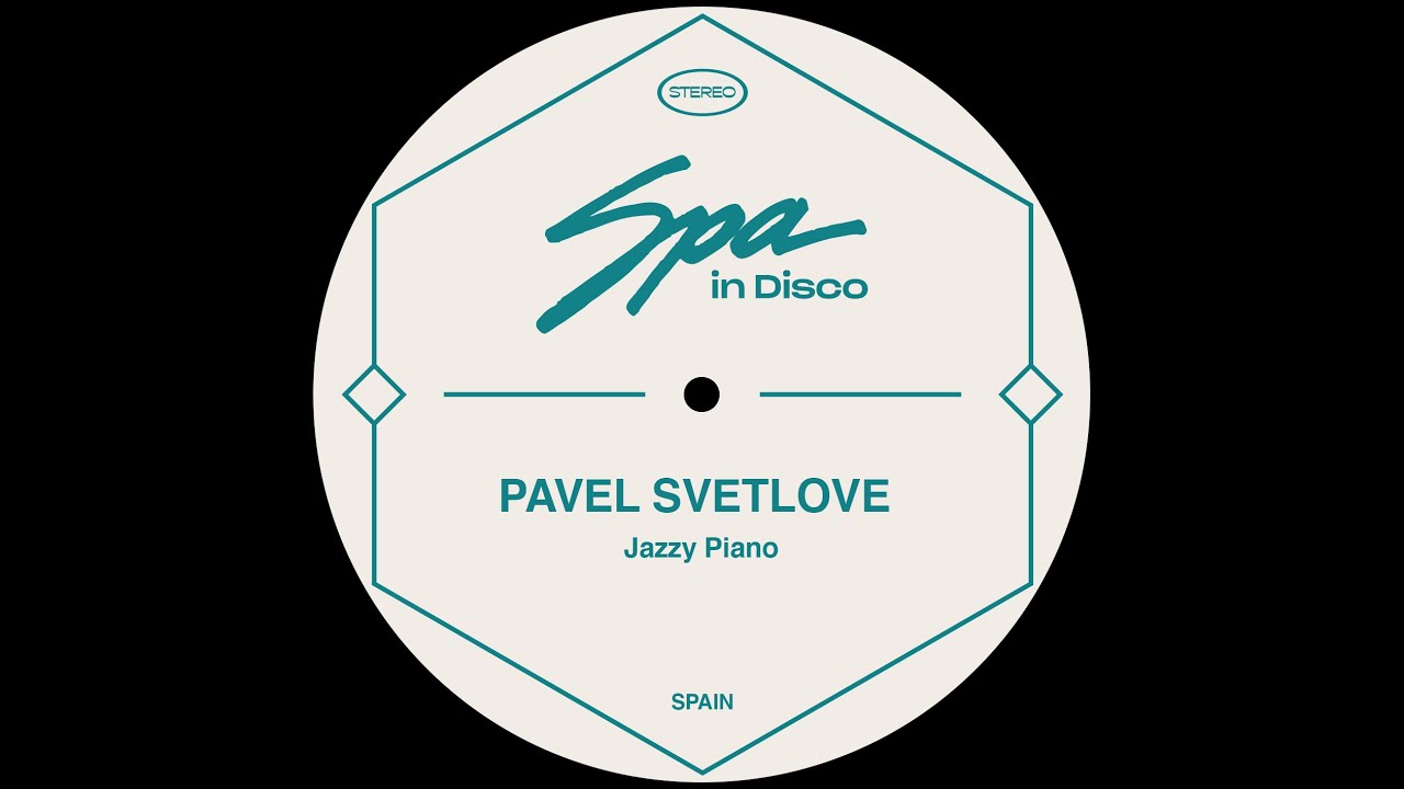 Spa In Disco [SPA173] PAVEL SVETLOVE - Jazzy Piano (Original Mix)
