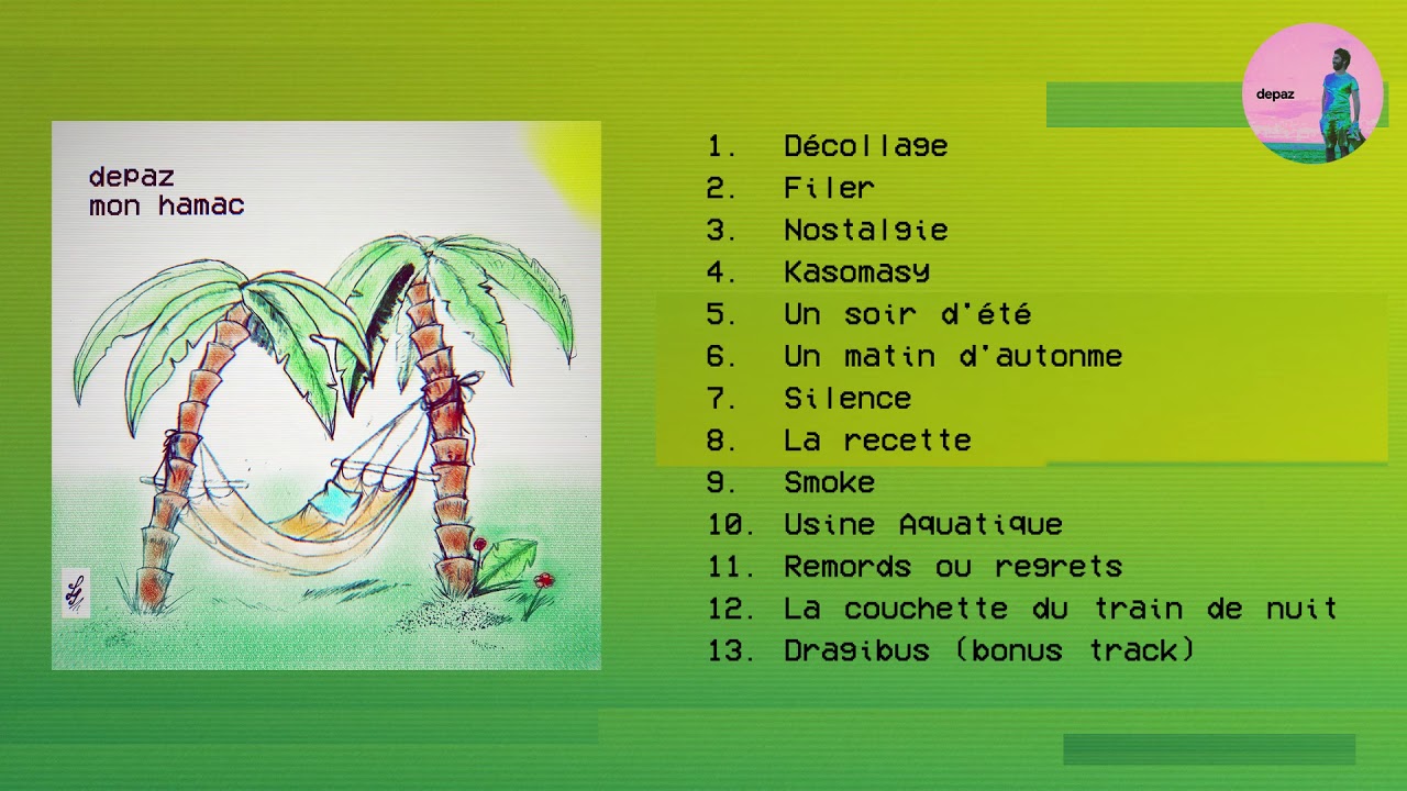 depaz - Mon Hamac (ALBUM COMPLET)  | ｌｏｆｉ　ｍｕｓｉｃ