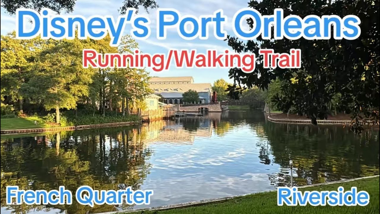 Disney’s Port Orleans Resort Walk/Running Trail