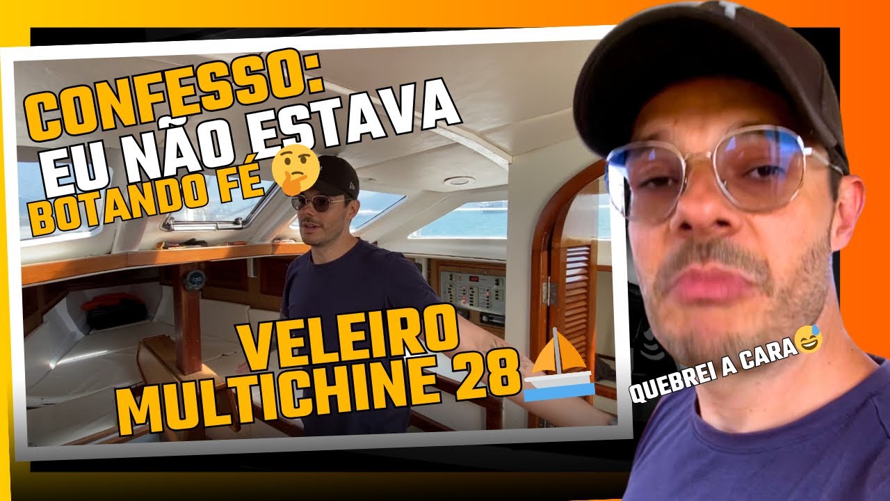CONHEÇA O VELEIRO MULTICHINE 28- UM DOS PROJETOS MAIS FAMOSOS DO CABINHO- REVIEW COMPLETO