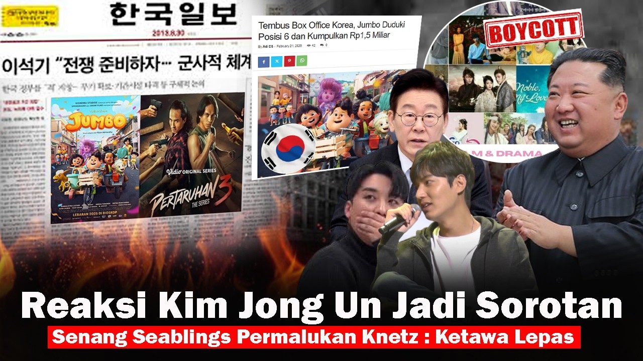 🟥REAKSI KIM JONG UN JADI SOROTAN KNETZ ! Film Jumbo & Series Indonesia Kuasai Korea Seablings Menang