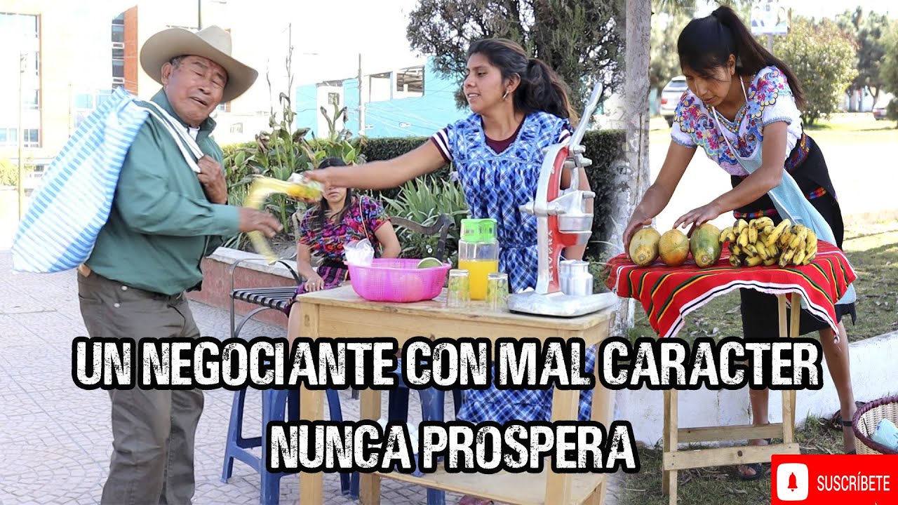 UN NEGOCIANTE CON MAL CARACTER NUNCA PROSPERA (reflexión)
