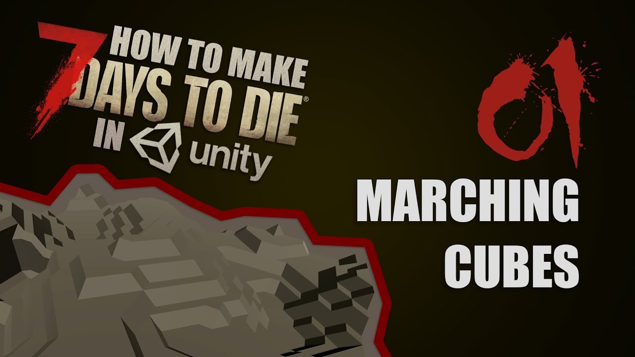 Как создать 7 Days to Die в Unity - 01 - Marching Cubes