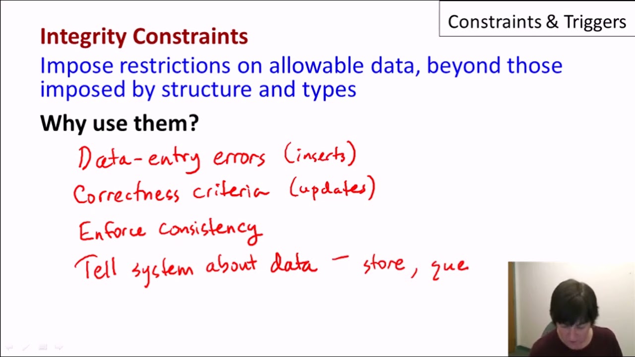 [Constraints and Triggers ]: Motivation and Overview