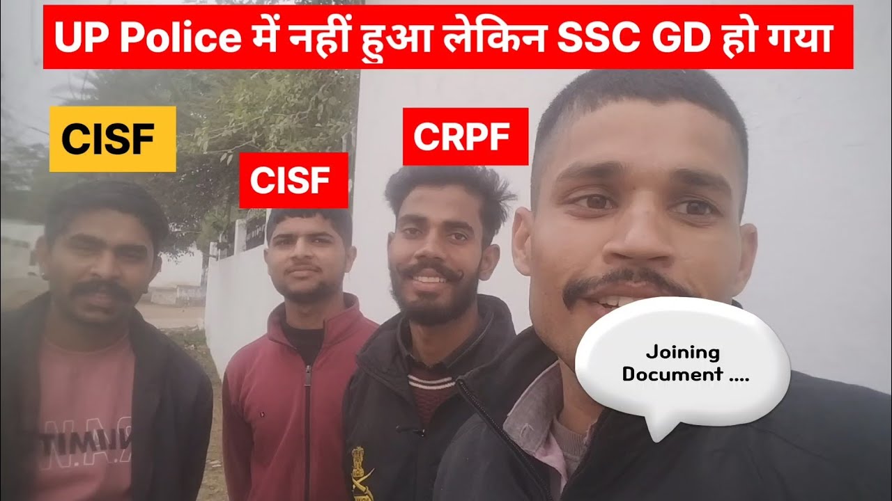 UP Police नहीं हुआ लेकिन SSC GD में सभी का हो गया।। Joining Document।।