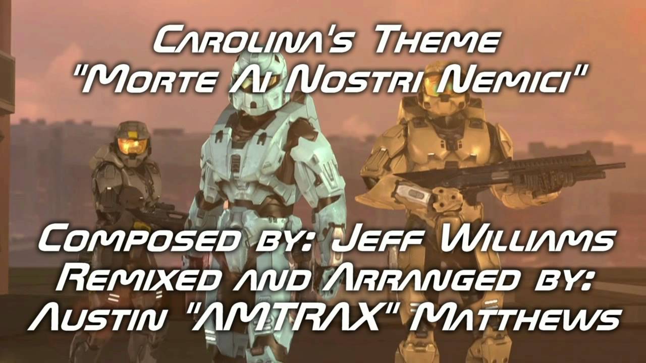 Carolina's Theme [Remix] Morte Ai Nostri Nemici