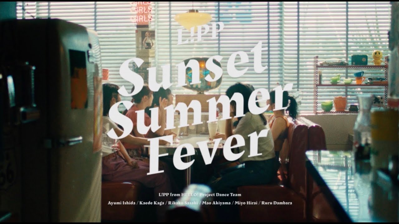 Sunset Summer Fever / L!PP(from Hello! Project Dance Team)