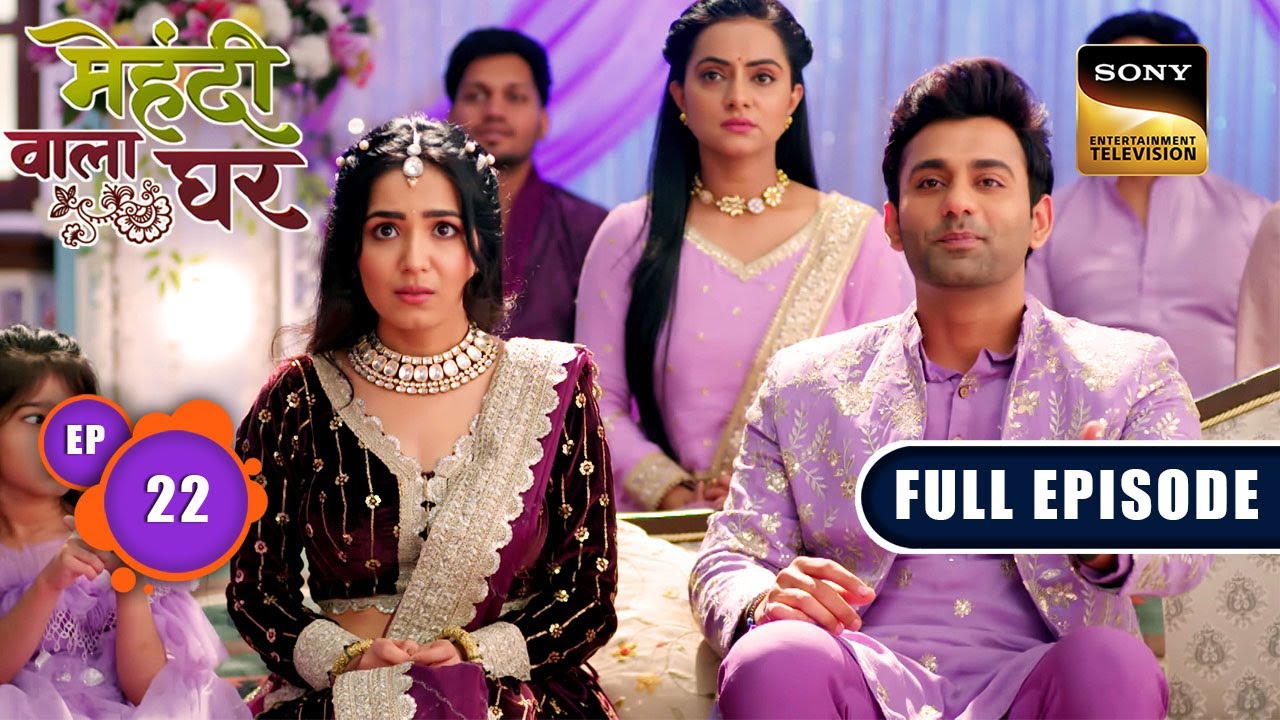 Mauli Ki Pariksha | Mehndi Wala Ghar - Ep 22 | Full Episode | 21 Feb 2024