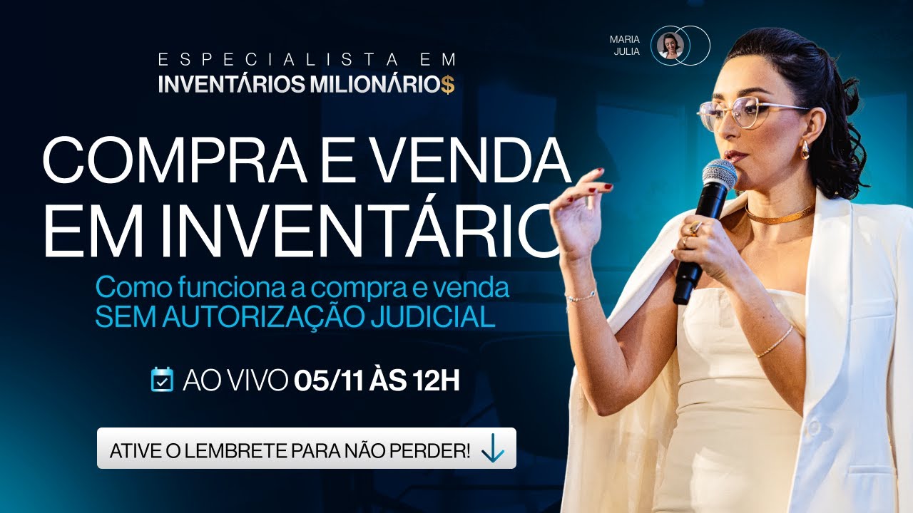 ESQUENTA 2 | COMPRA E VENDA EM INVENTÁRIO - Como funciona a compra e venda SEM AUTORIZAÇÃO JUDICIAL
