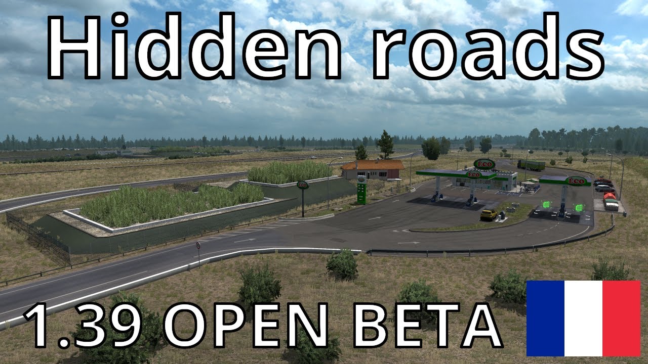 Euro Truck Simulator 2 | Hidden Roads in France (1.39 Open Beta) [Timelapse]