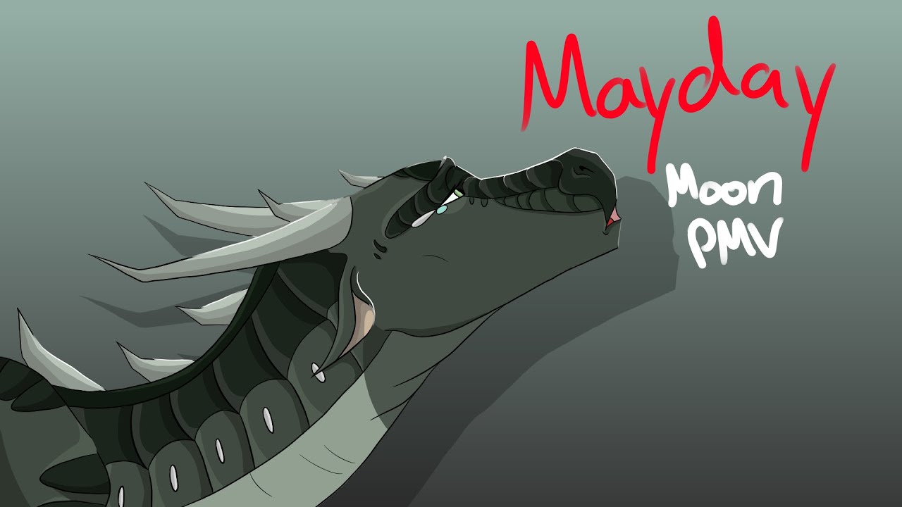 Mayday | Moonwatcher PMV - WoF | REMAKE