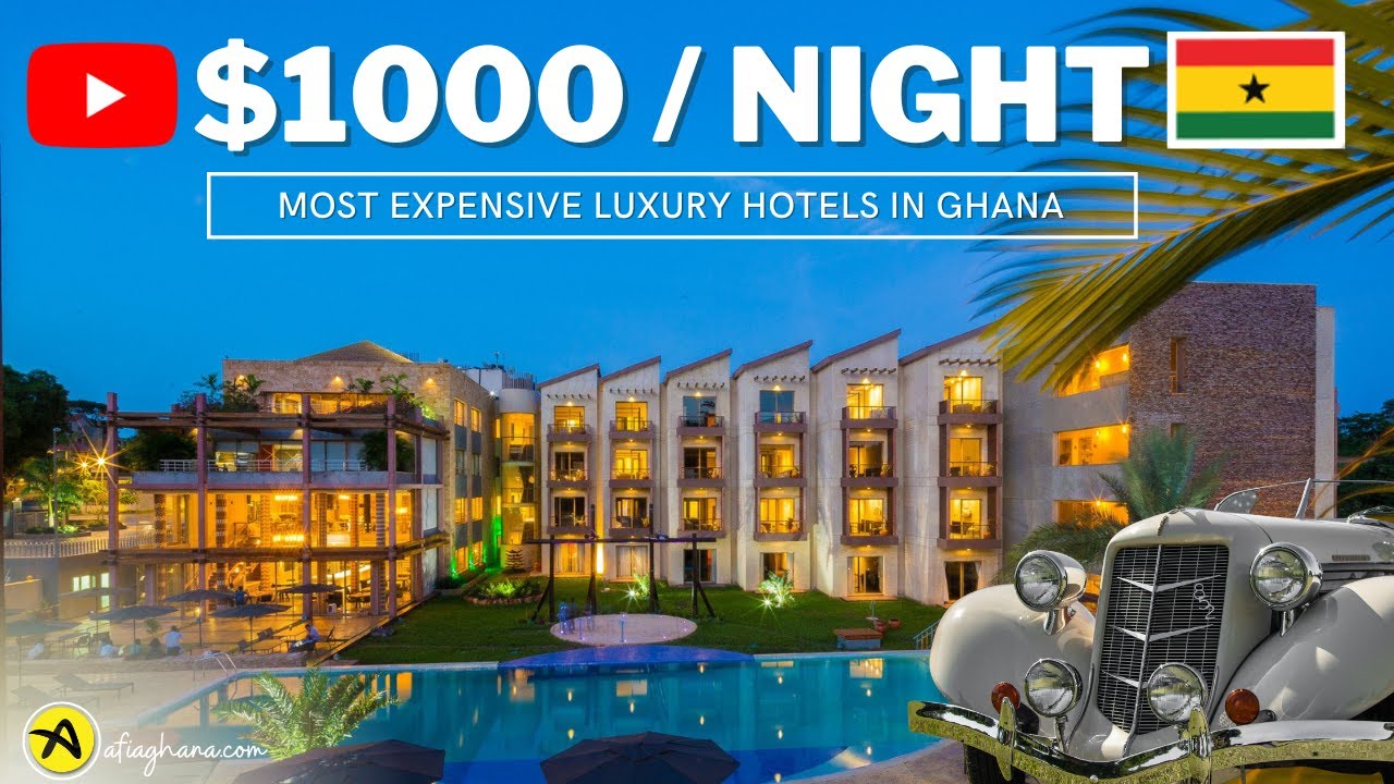 Top 10 Best Hotels In Ghana | Most Expensive Luxury Hotels in Ghana