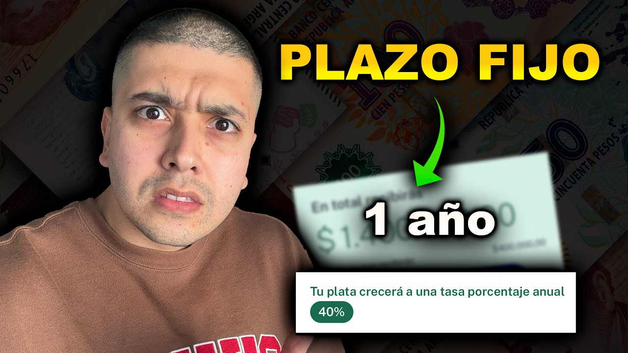 ✅ Hice un PLAZO FIJO a 1 a&ntilde;o 🇦🇷 &iquest;Por que?