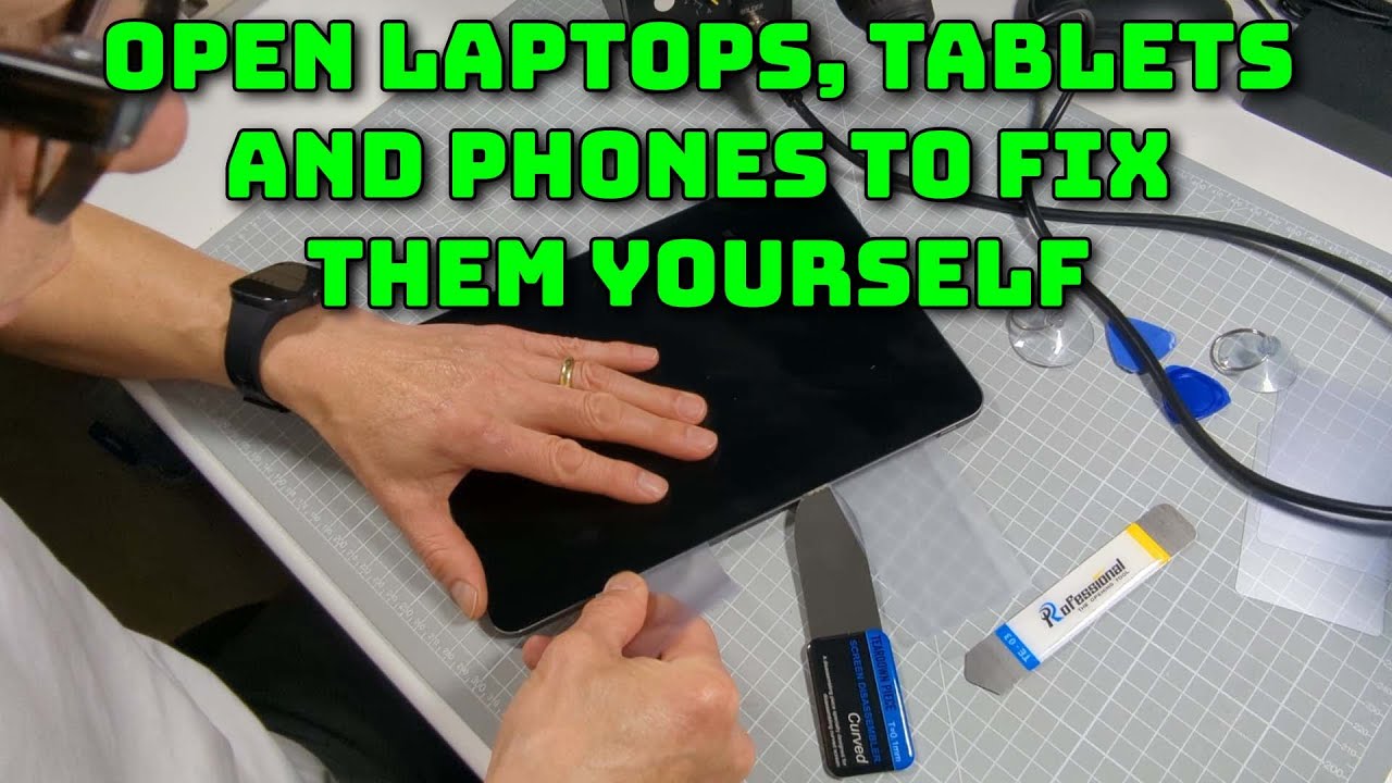 Fix your laptops, tablets and phones by yourself - how to open sealed devices with simple tools