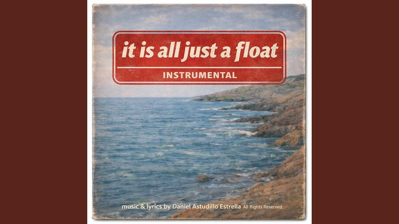 It is all just a float. Instrumental.
