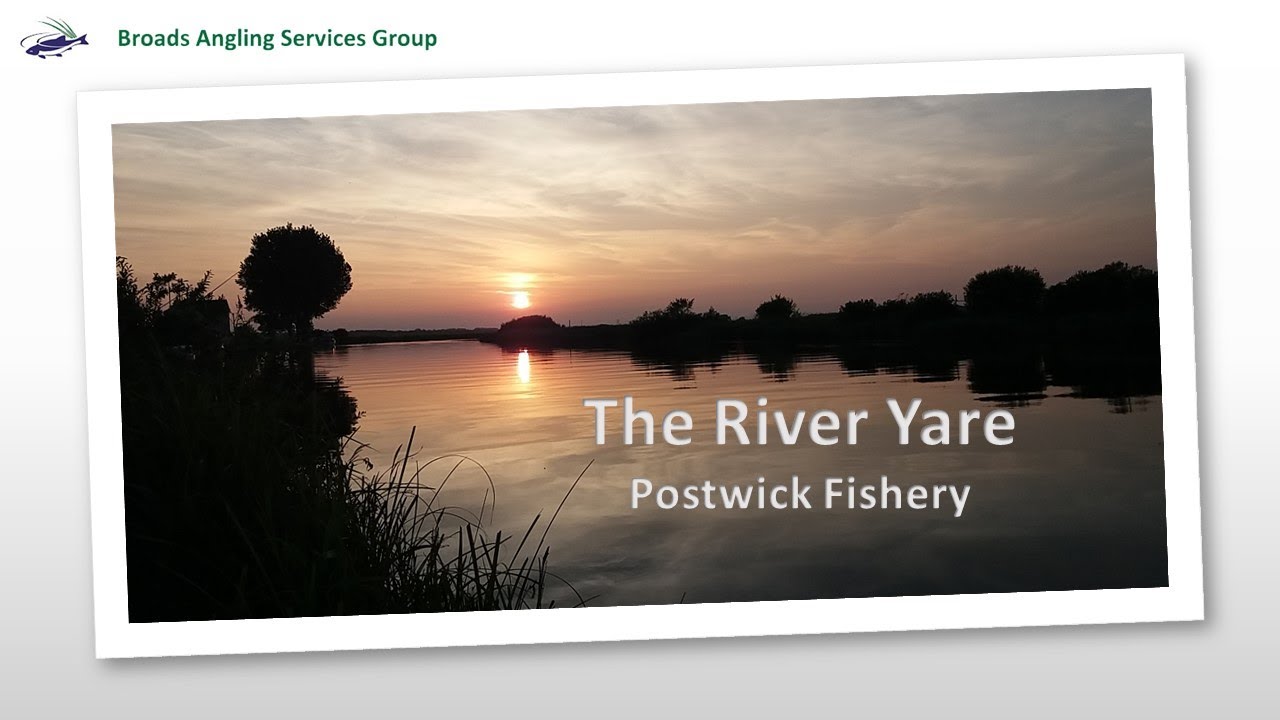 River Yare - Postwick Fishing