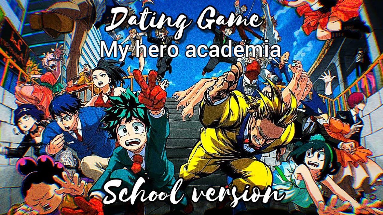 Dating game (School) | My Hero Academia