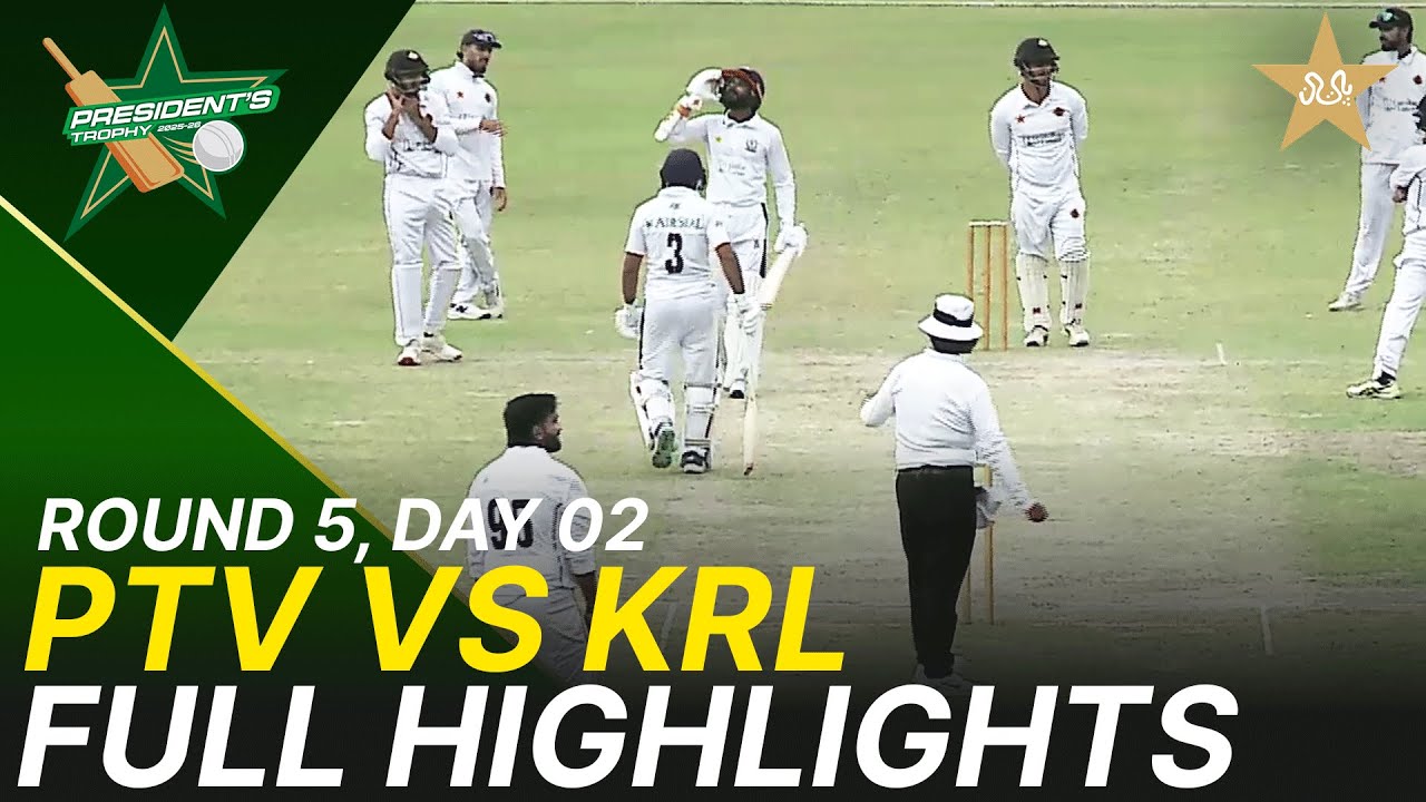 Full Highlights | PTV vs KRL | President Trophy | 2025-26 | Day 2 | PCB | M2Y1K