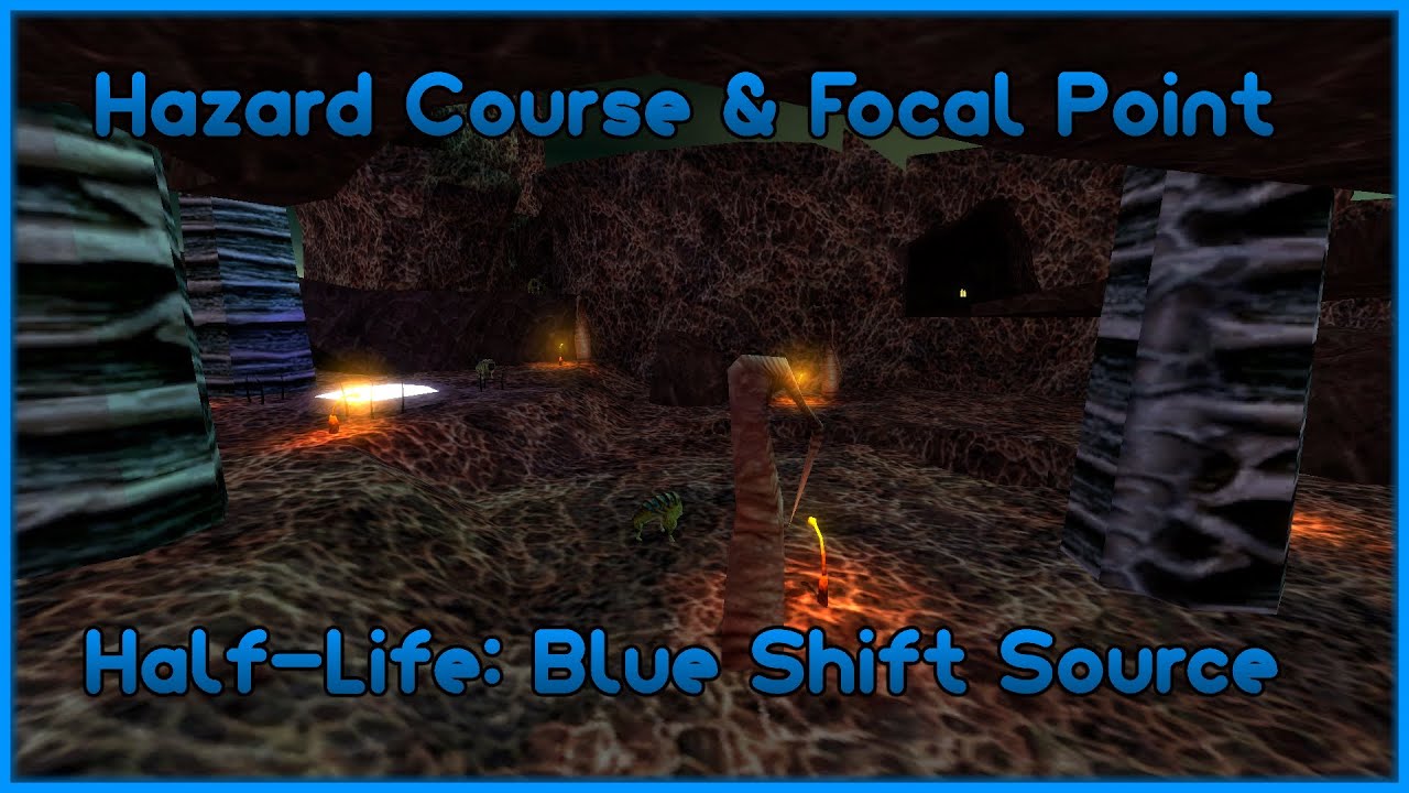 Hazard Course & Focal Point | Half-Life Blue Shift Source