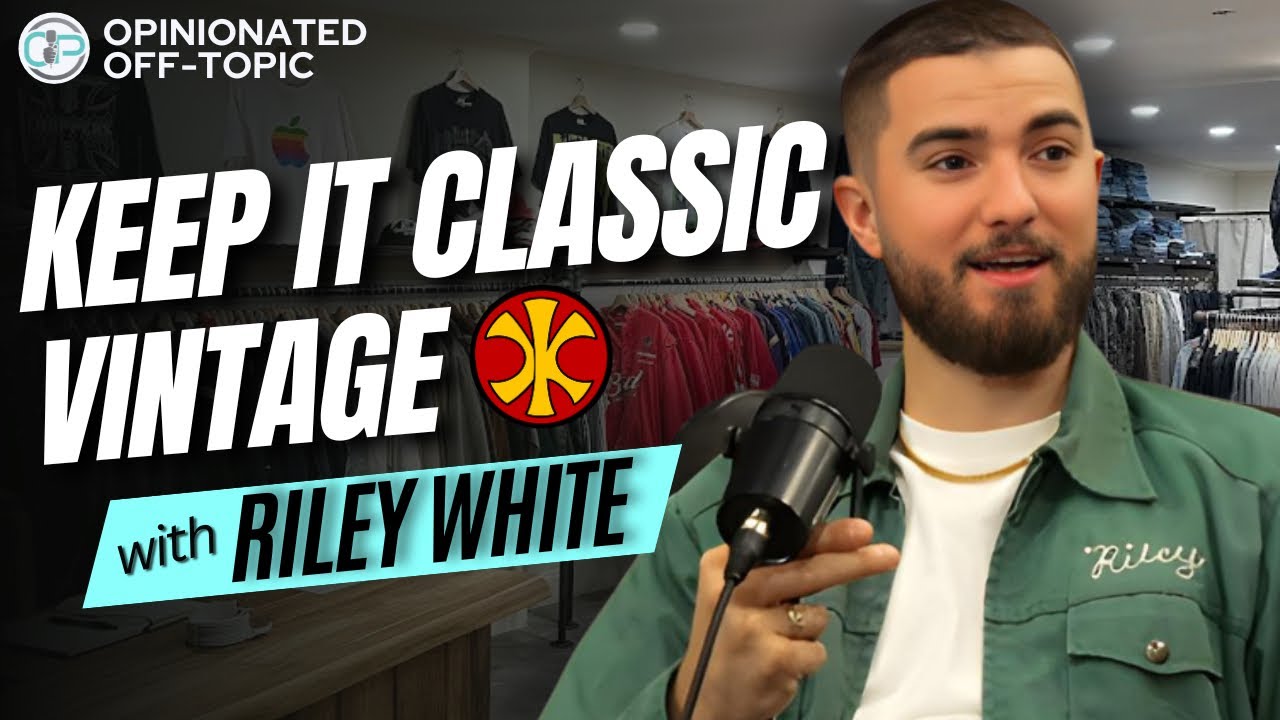 Building The Biggest Vintage Store In Texas! Keep It Classic Vintage | Opinionated Off-Topic Ep. 129