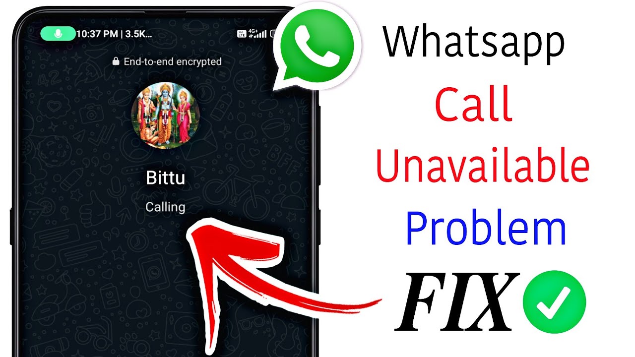 How To FIX Whatsapp Call Unavailable Problem | WhatsApp Call Says Unavailable After One Ring