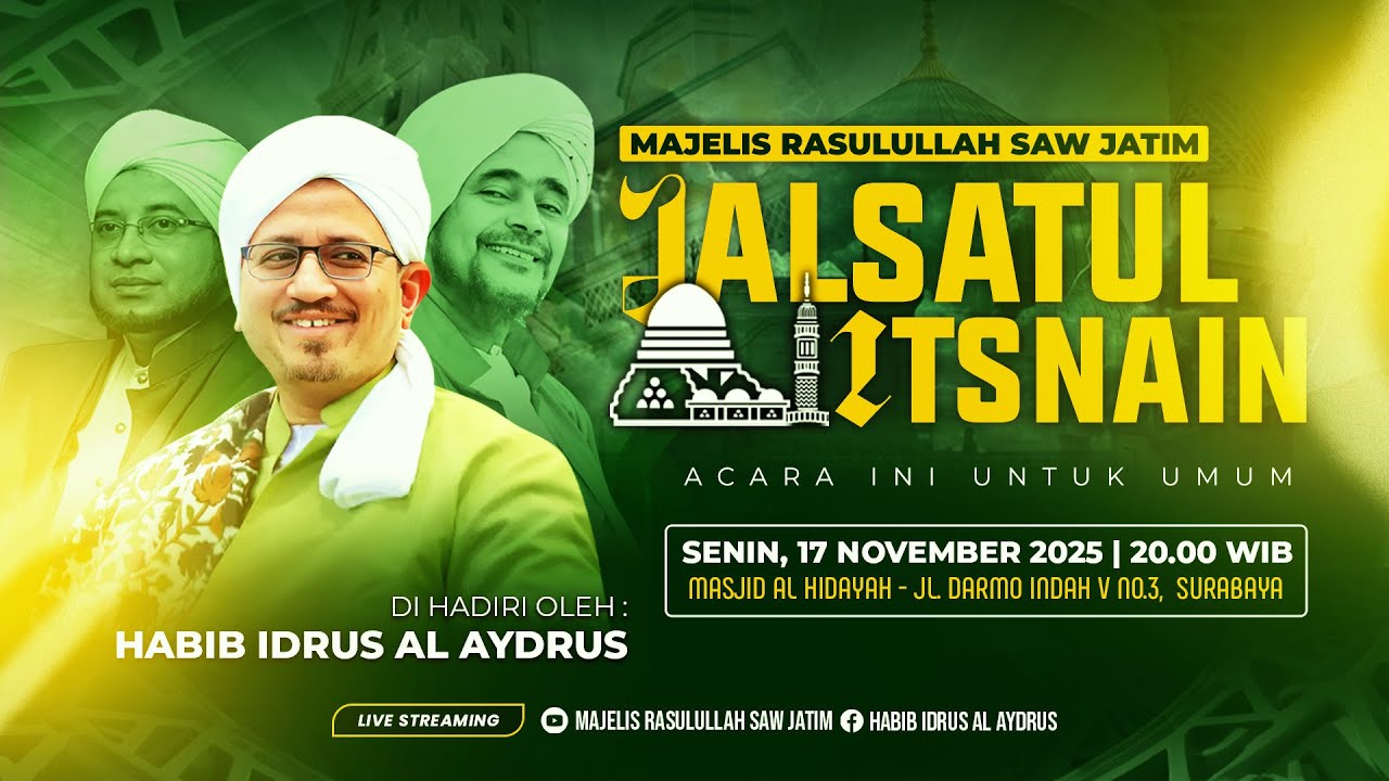 🔴 SIARAN LANGSUNG - JALSATUL ITSNAIN MAJELIS RASULULLAH SAW JAWA TIMUR - 17/11/2025