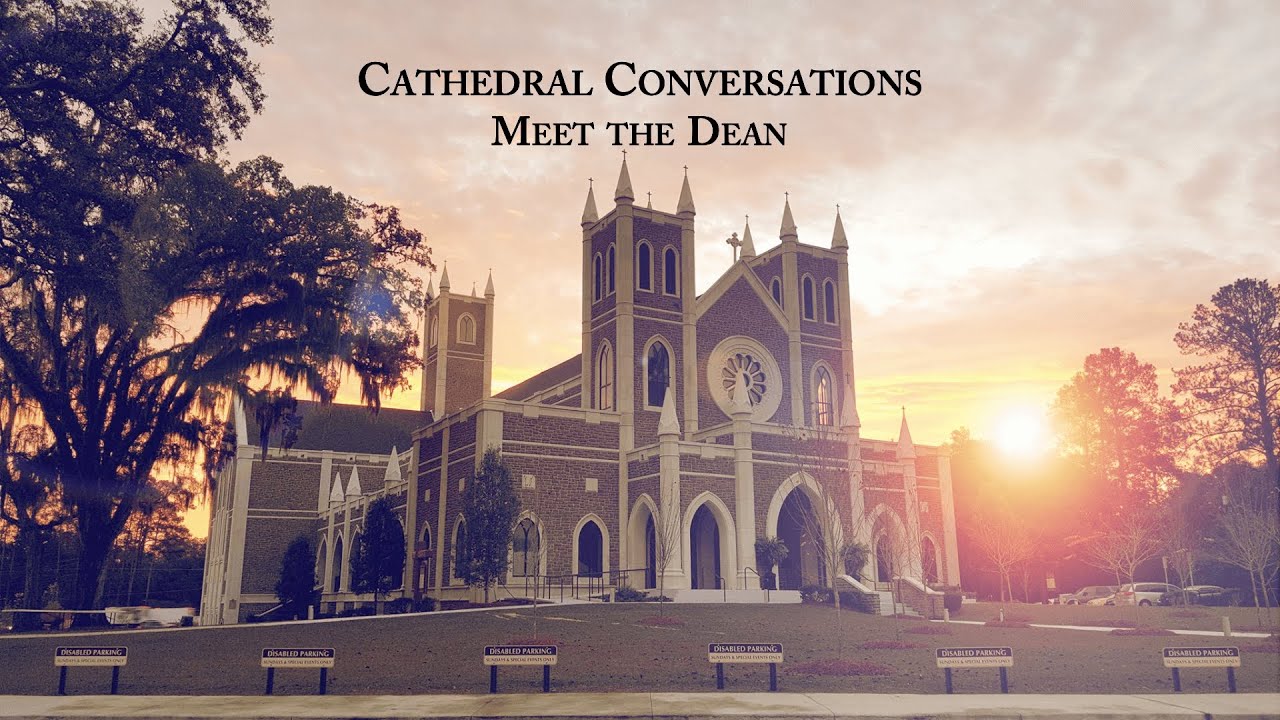 Meet the Dean | Cathedral Conversations