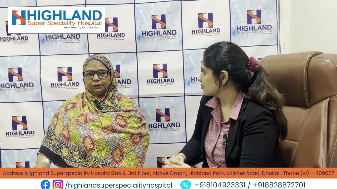 From treatment to trust – listen to their story🎤 | HIGHLAND HOSPITAL | DR.CHANDRANATH TIWARI | THANE