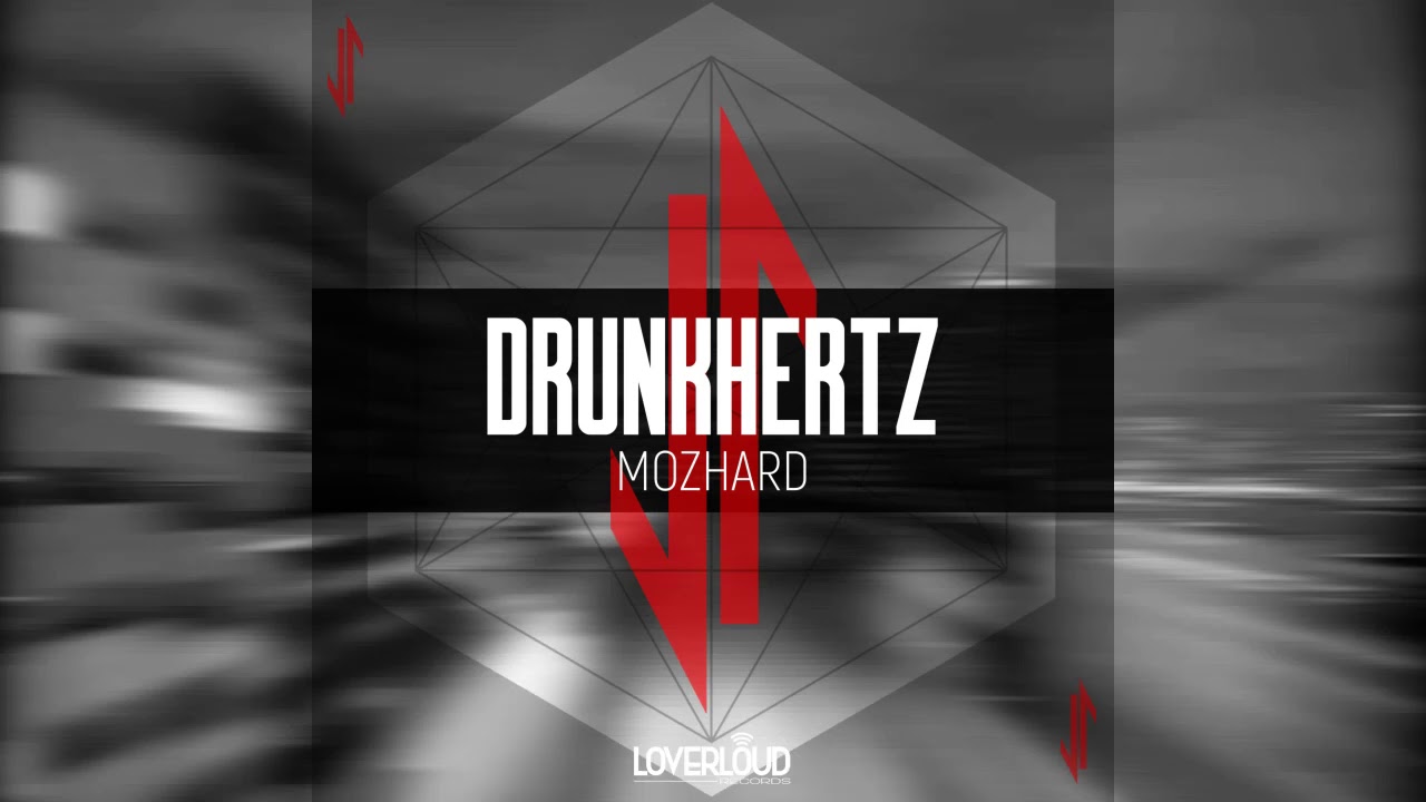 Drunkhertz - Mozhard feat. Mc Shocker (Original Mix)