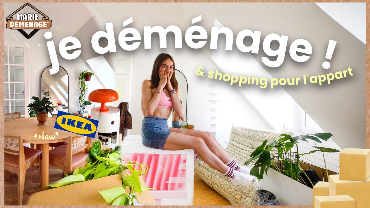 DÉMÉNAGER À PARIS : réalité, premiers meubles & shopping pour l’appart (MARIE DÉMÉNAGE ép.3)