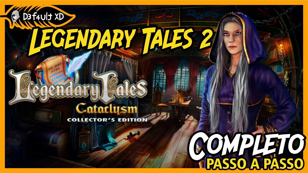 LEGENDARY TALES 2: Cataclysm (Completo PT-BR) - Passo a passo - FULL Walkthrough