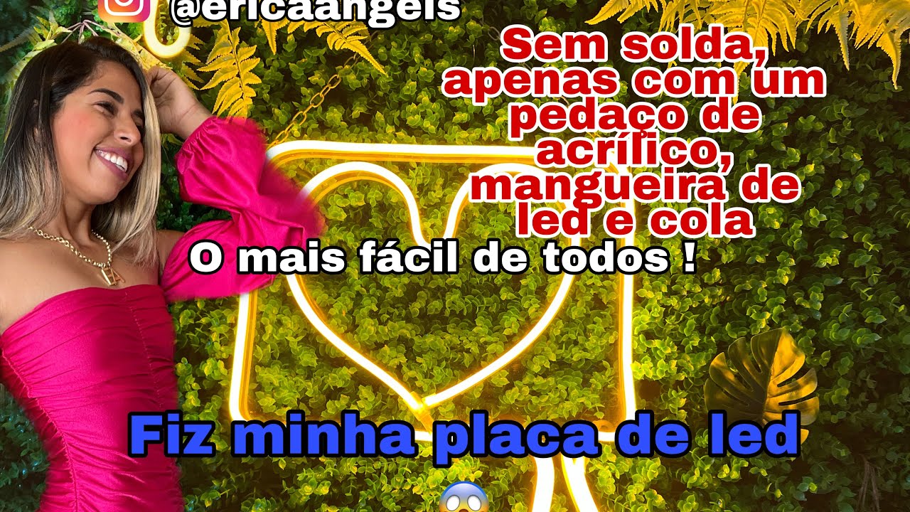 Placa de led neon super fácil - faça você mesmo